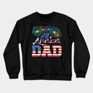 All American Dad Crewneck Sweatshirt